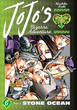 Cover of JoJo’s Bizarre Adventure: Part 6: Stone Ocean, Vol. 6