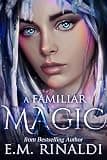 Cover of A Familiar Magic
