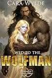 Cover of Wed to the Wolfman