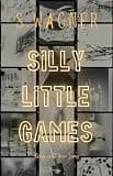 Cover of Silly Little Games