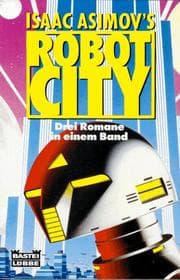 Cover of Isaac Asimov's Robot City 1-3 (Cyborg by William F. Wu / Odyssey by Michael P. Kube-McDowell / Suspicion by Mike McQuay)
