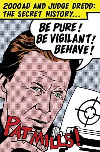 Cover of Be Pure! Be Vigilant! Behave! : 2000AD & Judge Dredd
