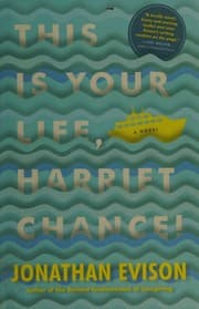 Cover of This is your life, Harriet Chance!