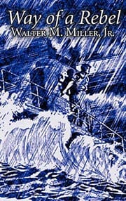 Cover of Way of a Rebel by Walter M. Miller Jr., Science Fiction, Fantasy