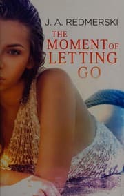 Cover of The Moment of Letting Go