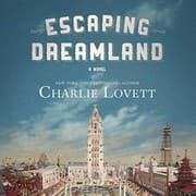 Cover of Escaping Dreamland