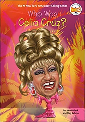 Cover of Who Was Celia Cruz?