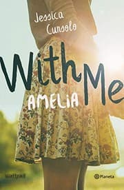 Cover of With me. Amelia