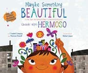 Cover of Maybe Something Beautiful