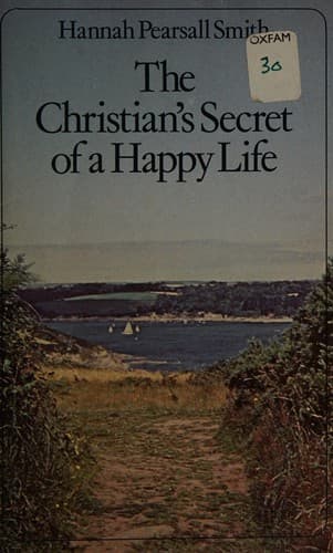 Cover of The Christian's Secret of a Happy Life