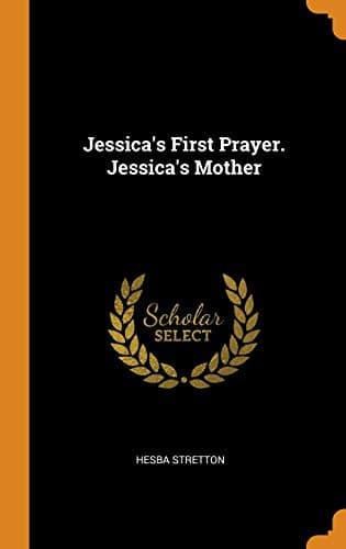 Cover of Jessica's First Prayer and Jessica's Mother
