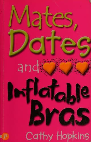 Cover of Mates, dates, and inflatable bras (Mates, Dates #1)
