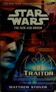 Cover of Star Wars - The New Jedi Order - Traitor