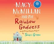 Cover of Macy McMillan and the Rainbow Goddess
