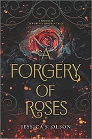 Cover of A Forgery of Roses