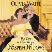 Cover of The Care and Feeding of Waspish Widows Lib/E