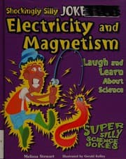 Cover of Shockingly silly jokes about electricity and magnetism