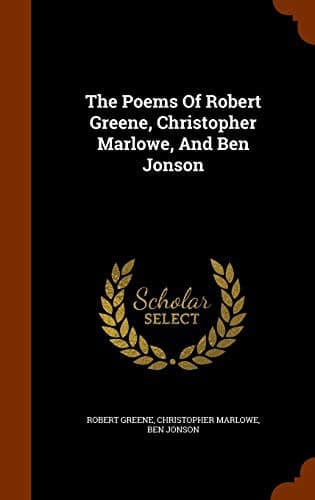 Cover of The Poems of Robert Greene, Christopher Marlowe, and Ben Jonson