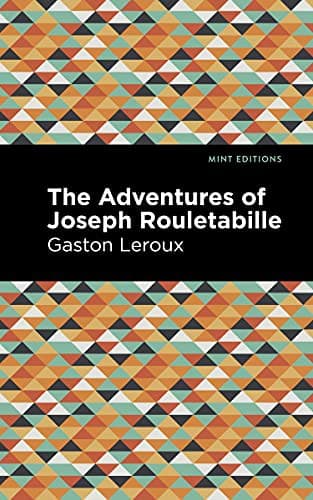 Cover of The Adventures of Joseph Rouletabille