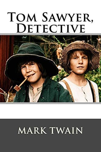 Cover of Tom Sawyer, Detective