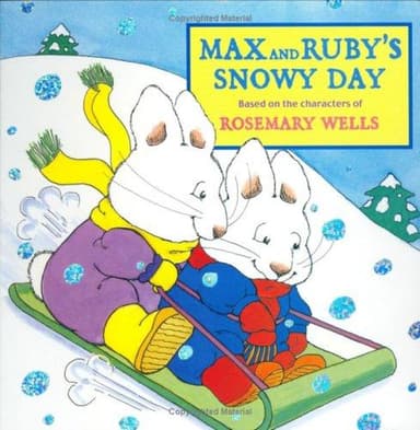 Cover of Max and ruby's snowy day