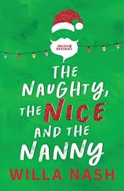 Cover of The Naughty, The Nice and The Nanny