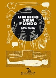 Cover of Umbigo Sem Fundo - Bottomless Bellybutton