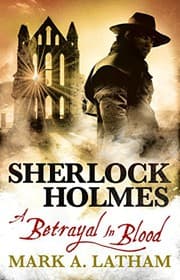 Cover of Sherlock Holmes - A Betrayal in Blood