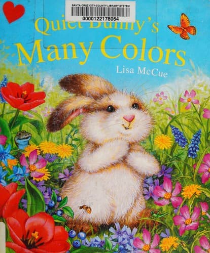Cover of Quiet Bunny's Many Colors