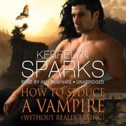 Cover of How to Seduce a Vampire Lib/E