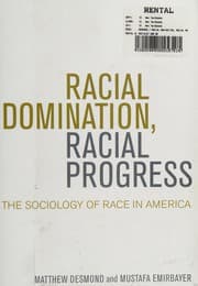 Cover of Racial domination, racial progress