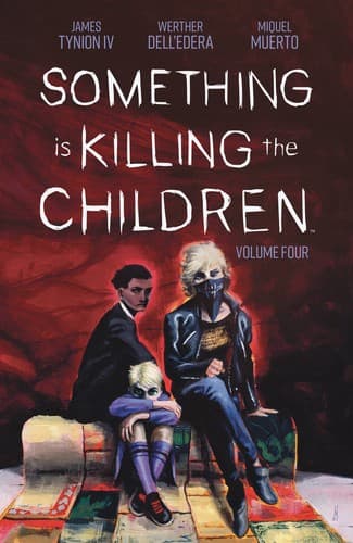 Cover of Something is Killing the Children, Vol. 4