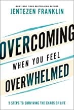 Cover of Overcoming When You Feel Overwhelmed