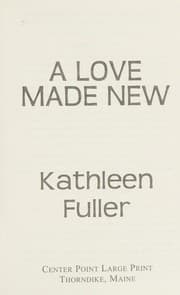 Cover of A love made new
