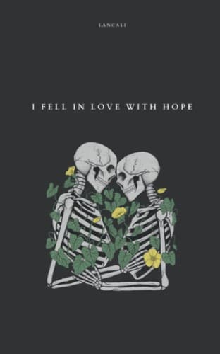 Cover of I Fell in Love with Hope