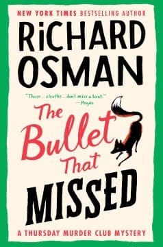 Cover of Bullet That Missed : (the Thursday Murder Club 3)