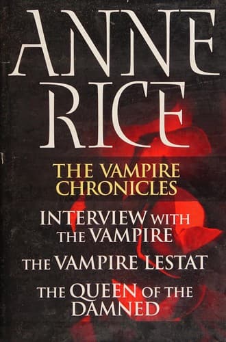 Cover of Vampire Chronicles (Interview with the Vampire / Queen of the Damned / Vampire Lestat)