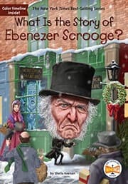 Cover of What Is the Story of Ebenezer Scrooge?