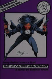 Cover of .40 Caliber Mousehunt