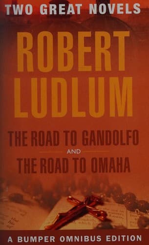 Cover of Road to Gandolfo and the Road to Omaha