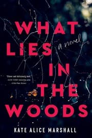 Cover of What Lies in the Woods