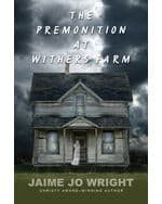 Cover of The Premonition at Withers Farm
