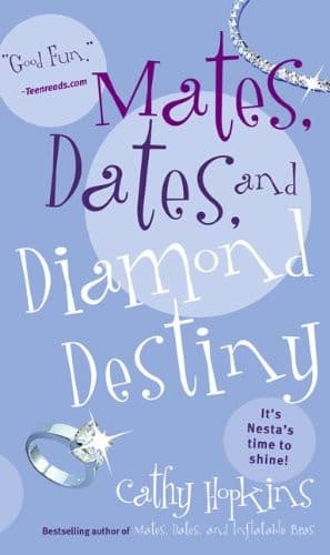 Cover of Mates, Dates, and Diamond Destiny (Mates, Dates...)