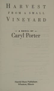 Cover of Harvest from a small vineyard