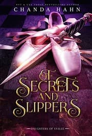 Cover of Of Secrets and Slippers