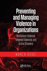 Cover of Preventing and Managing Violence in Organizations