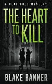 Cover of The Heart to Kill