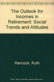 Cover of The Outlook for Incomes in Retirement