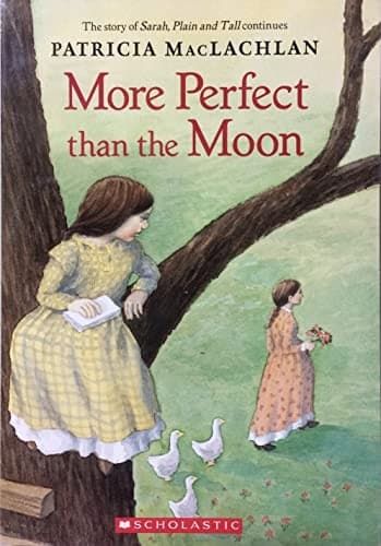 Cover of More Perfect than the Moon (Sarah, Plain and Tall
