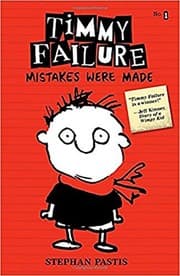 Cover of Timmy Failure Mistakes Were Made
